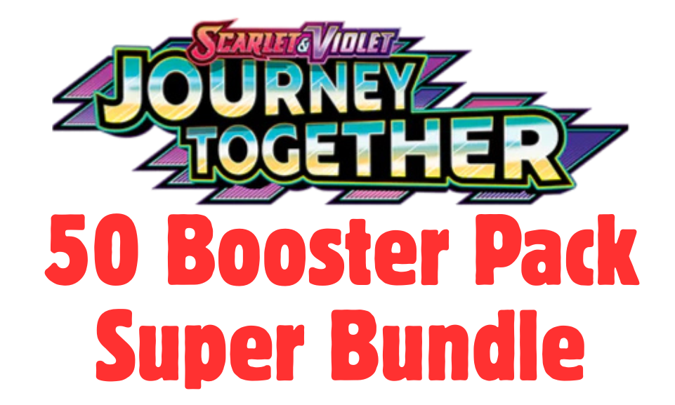 JOURNEY TOGETHER 50 BOOSTER PACK SUPER BUNDLE